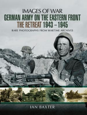 Book cover of German Army on the Eastern Front - The Retreat 1943-1945