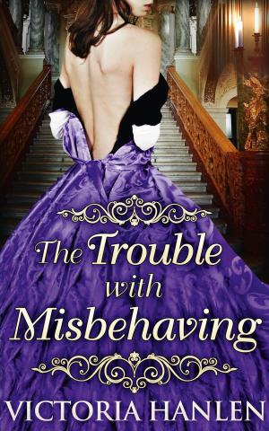 Cover of the book The Trouble With Misbehaving by Kathryn Cope