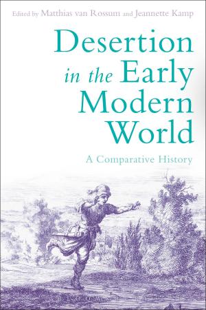 Cover of the book Desertion in the Early Modern World by Dr Kristen Rundle