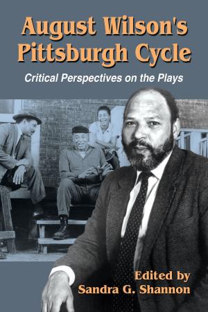 Cover of the book August Wilson's Pittsburgh Cycle by Ronald T. Waldo