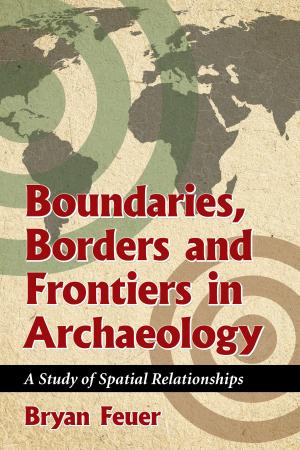 Cover of the book Boundaries, Borders and Frontiers in Archaeology by Robert F. Fischer