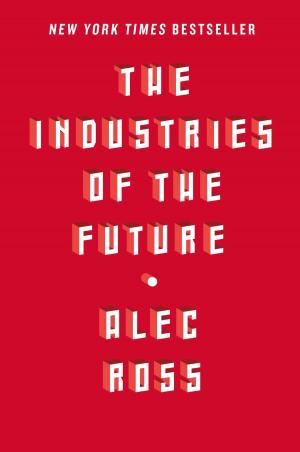 Cover of the book The Industries of the Future by Joseph Heller, Speed Vogel