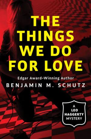 Cover of the book The Things We Do for Love by Brett Halliday