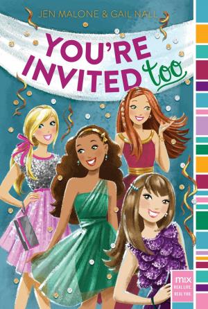 Cover of the book You're Invited Too by Jessica Burkhart