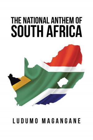 Cover of the book The National Anthem of South Africa by William O’Dowda