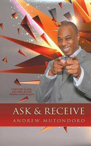 Cover of the book Ask & Receive by Roelof Steenbeek