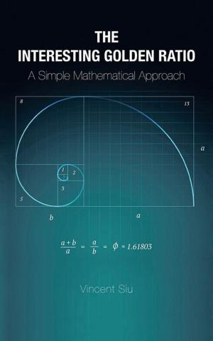 Cover of the book The Interesting Golden Ratio by Denis Hayes