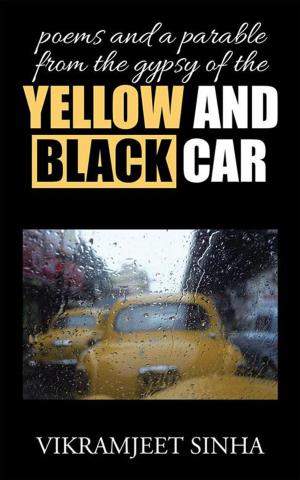 Cover of the book Poems and a Parable from the Gypsy of the Yellow and Black Car by Eishita