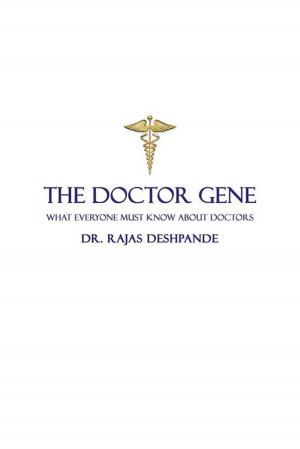 Cover of the book The Doctor Gene by Mallika, Vadassery Thaiparambil Rakesh