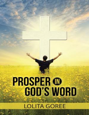 Cover of the book Prosper In God's Word by Wendy Lyle-Jones, B.A., M.Ed., Ed.D.