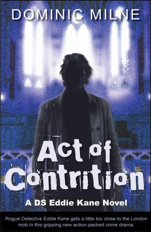 Cover of the book Act Of Contrition by Charles Renel