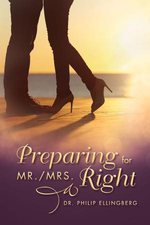Cover of the book Preparing for Mr./Mrs. Right by Jace Krafton