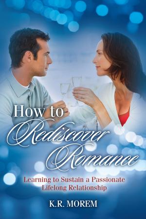 Cover of the book How to Rediscover Romance by Ezra Flat