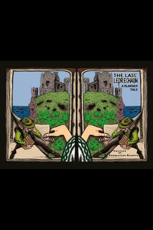 Cover of the book The Last Leprechaun: A Blarney Tale by David Fugere