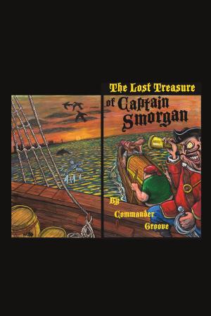 Cover of the book The Lost Treasure of Captain Smorgan by Adam Green