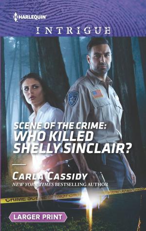 Cover of the book Scene of the Crime: Who Killed Shelly Sinclair? by Penny Jordan