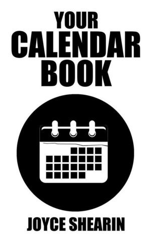 Cover of the book Your Calendar Book by James Hendershot