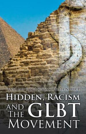 Cover of the book Hidden, Racism and the Glbt Movement by Pamela Moorehead