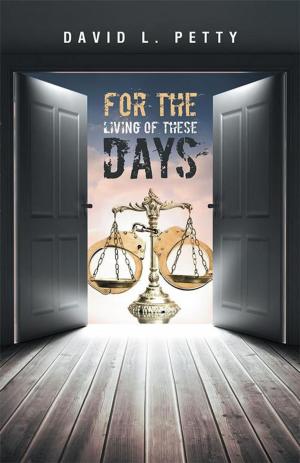 Cover of the book For the Living of These Days by Bill B. Flint Jr.