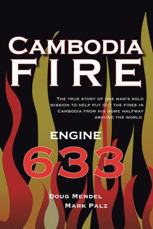Cover of the book Cambodia Fire by Sedem Agbemafle