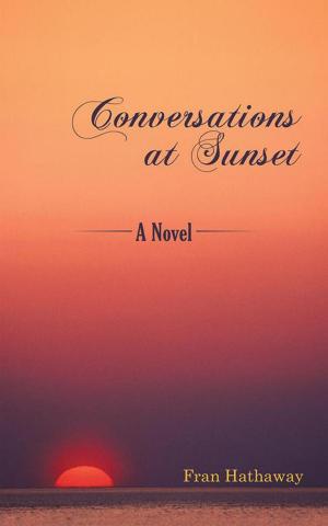 Cover of the book Conversations at Sunset by Marilyn Meeske Sorel, Yung Yung Tsuai