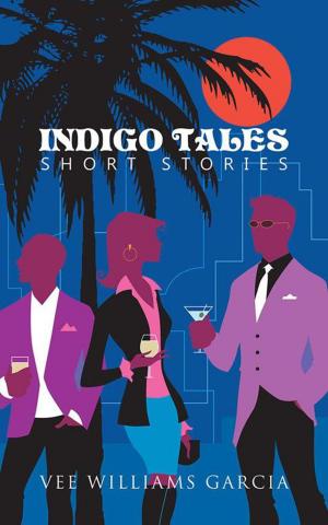 Cover of the book Indigo Tales by Steven C Stoker, Kimberly  R. Shumate