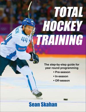Cover of the book Total Hockey Training by Eric MacIntosh, Gonzalo Bravo, Ming Li