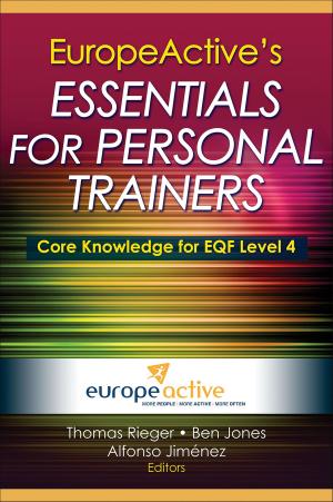 Cover of the book EuropeActive's Essentials for Personal Trainers by Bess H. Marcus, LeighAnn H. Forsyth