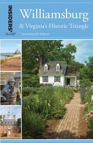 Cover of the book Insiders' Guide® to Williamsburg by Shannon Lane