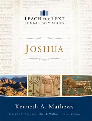 Book cover of Joshua (Teach the Text Commentary Series)