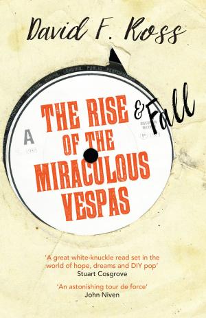 Book cover of The Rise and Fall of the Miraculous Vespas