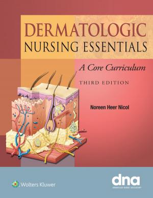 Cover of the book Dermatologic Nursing Essentials by Richard D. Urman, Jesse M. Ehrenfeld