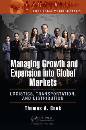 Cover of the book Managing Growth and Expansion into Global Markets by J. H. U. Brown