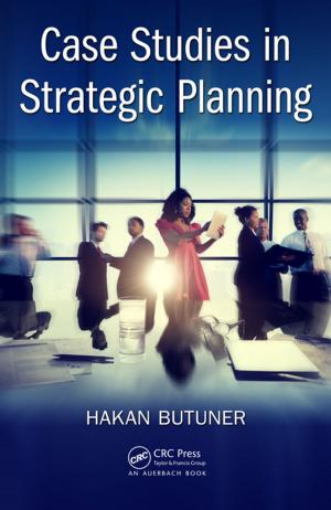 Cover of the book Case Studies in Strategic Planning by Ram N. Gupta