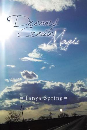 Cover of the book Dreams Create Magic by Beatrice R.D. Hair MA Ed.