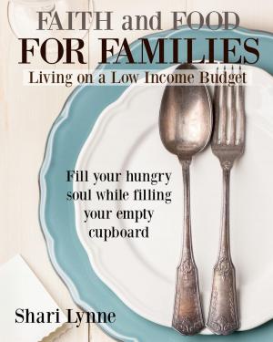 Cover of the book Faith Filled Food for Families by Barbara Frank