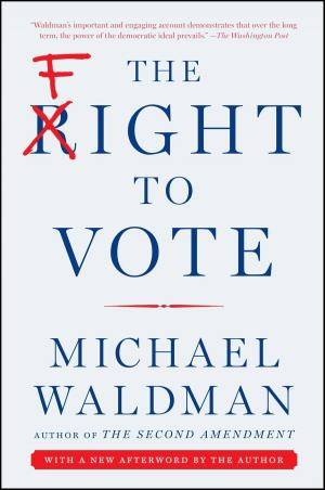 Cover of the book The Fight to Vote by Omar Tyree