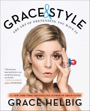 Cover of the book Grace & Style by Christopher Rice