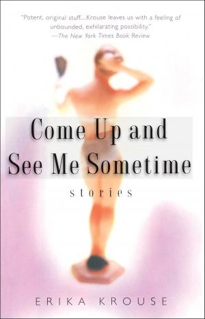 Book cover of Come Up and See Me Sometime