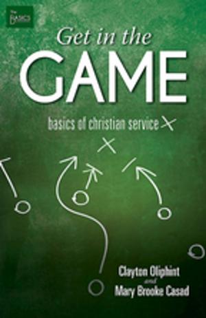 Cover of the book Get in the Game by Charles Causey, Tony Miltenberger
