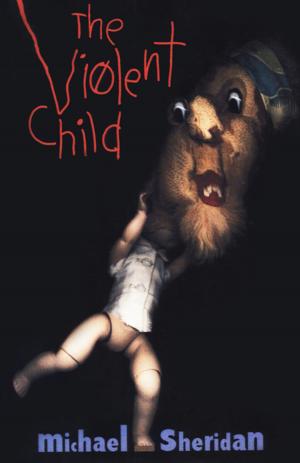 Cover of the book The Violent Child by K.C. Frederick, PhD