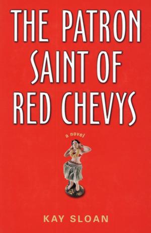 Cover of the book The Patron Saint of Red Chevys by Aatif Rashid