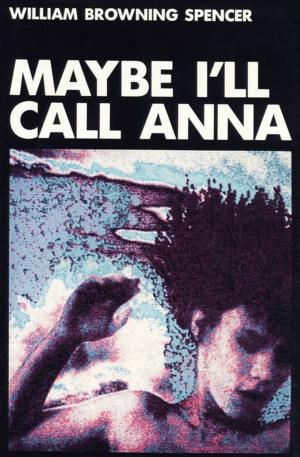 bigCover of the book Maybe I'll Call Anna by 