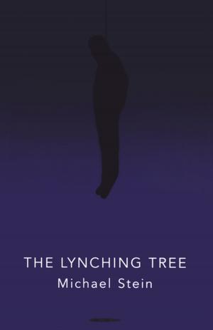Cover of the book The Lynching Tree by William Browning Spencer