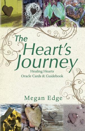 Cover of the book The Heart’S Journey: Healing Hearts Oracle Cards & Guidebook by Anousen Leonte