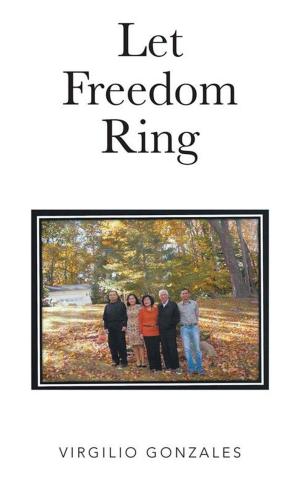 Cover of the book Let Freedom Ring by Rev. Dr. Salatiel Sidhu