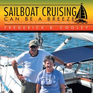 Cover of the book Sailboat Cruising Can Be a Breeze by Mark G. Pollock