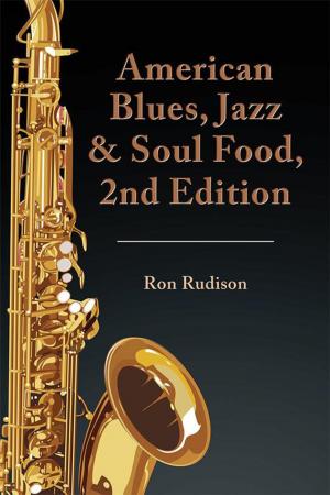 Cover of the book American Blues, Jazz & Soul Food, 2Nd Edition by Mary Jo Stanley