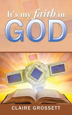 Cover of the book It's My Faith in God by Lawrence D. Taplah