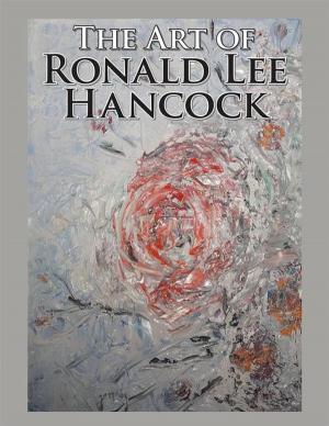 bigCover of the book The Art of Ronald Lee Hancock by 